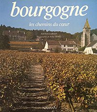 Bourgogne, les chemins du coeur